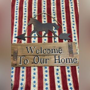 Welcome to our home sign with horse